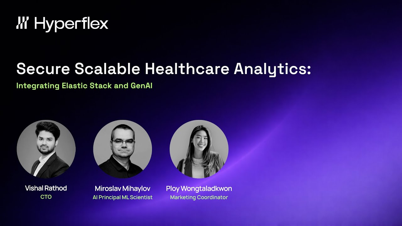 Secure Scalable Healthcare Analytics: Integrating Elastic Stack and GenAI | Full Webinar Recording