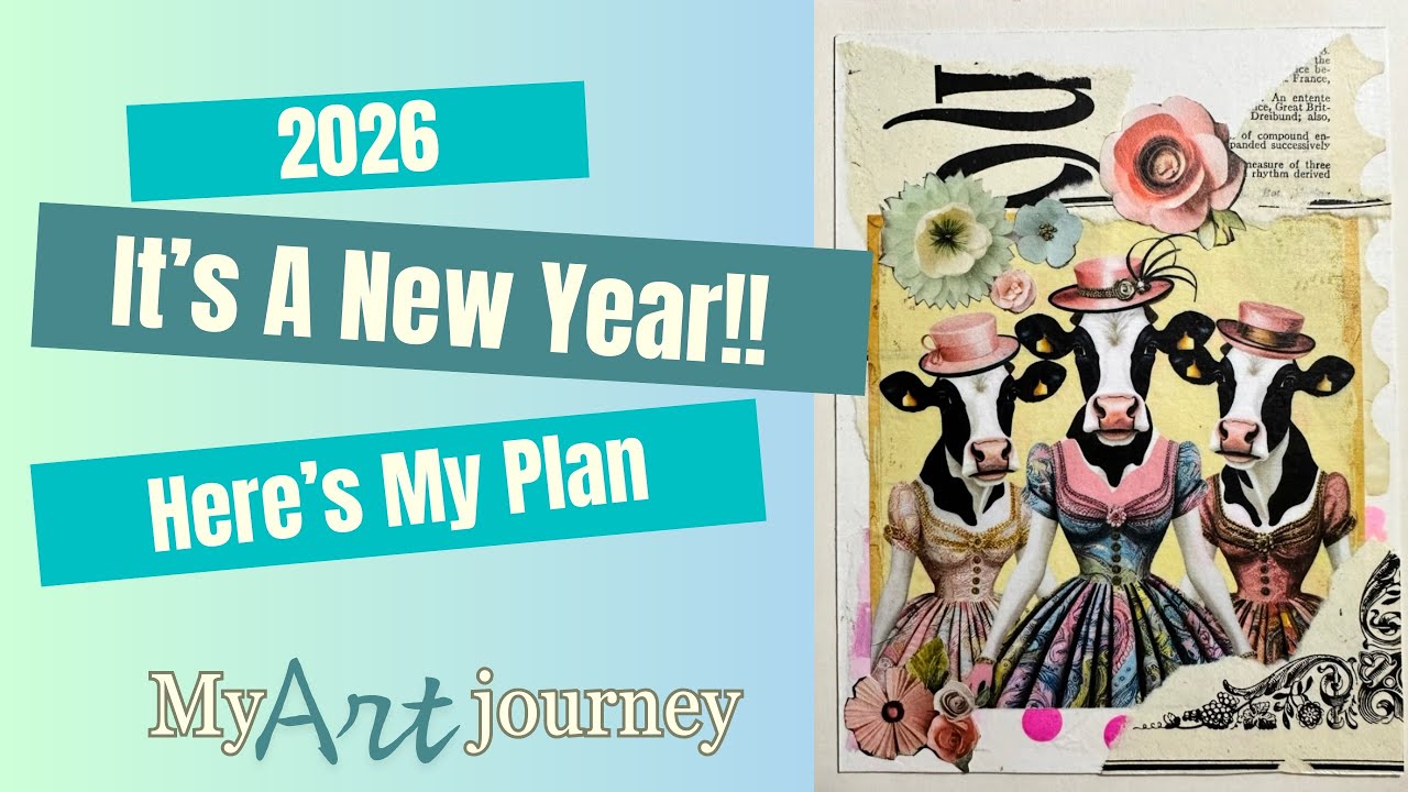 A New Year, A New Plan | My Art Journey for 2026