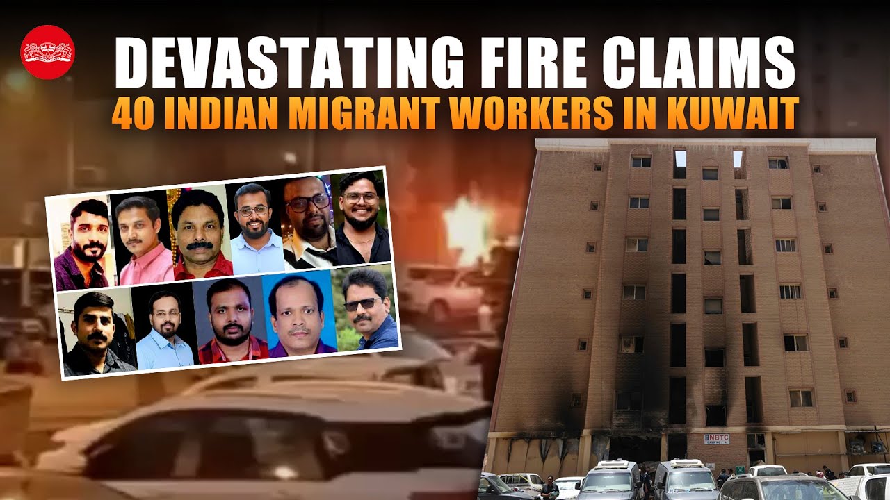 Devastating fire claims lives of 40 Indian migrant workers in Kuwait