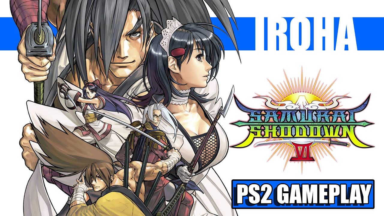 Samurai Shodown VI - Arcade Mode - PS2 Gameplay - Iroha
