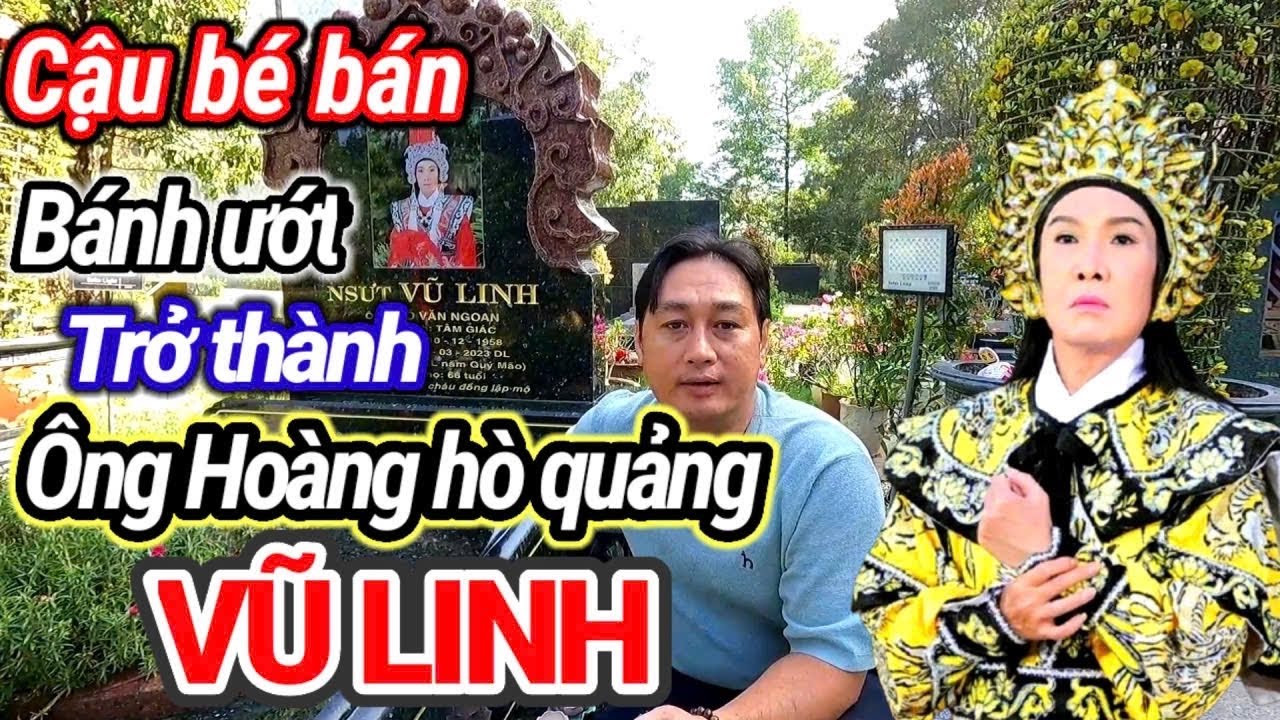 Viếng mộ ông Hoàng Hò Quảng nghệ sĩ Vũ Linh