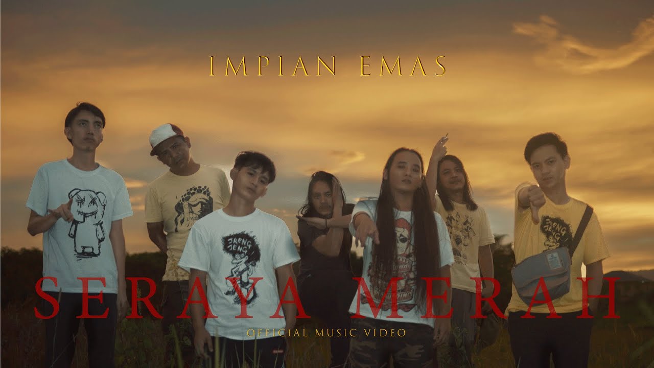 Impian Emas - Seraya Merah (Official Music Video)
