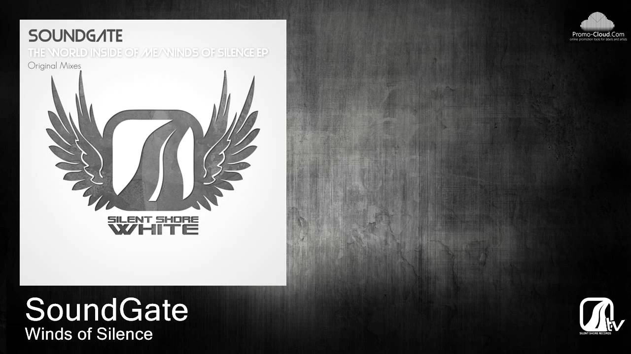 SoundGate - Winds of Silence (Original Mix)