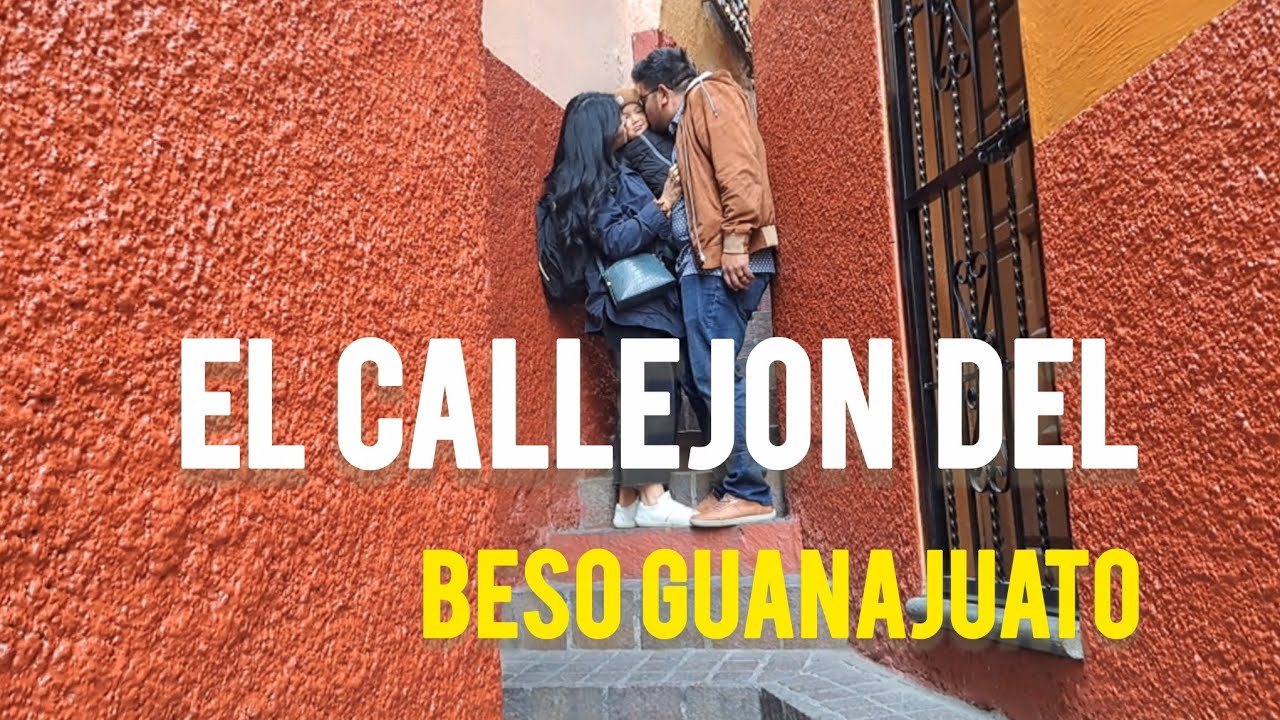 Fuimos Al Callejon Del Beso, En Guanajuato Mexico