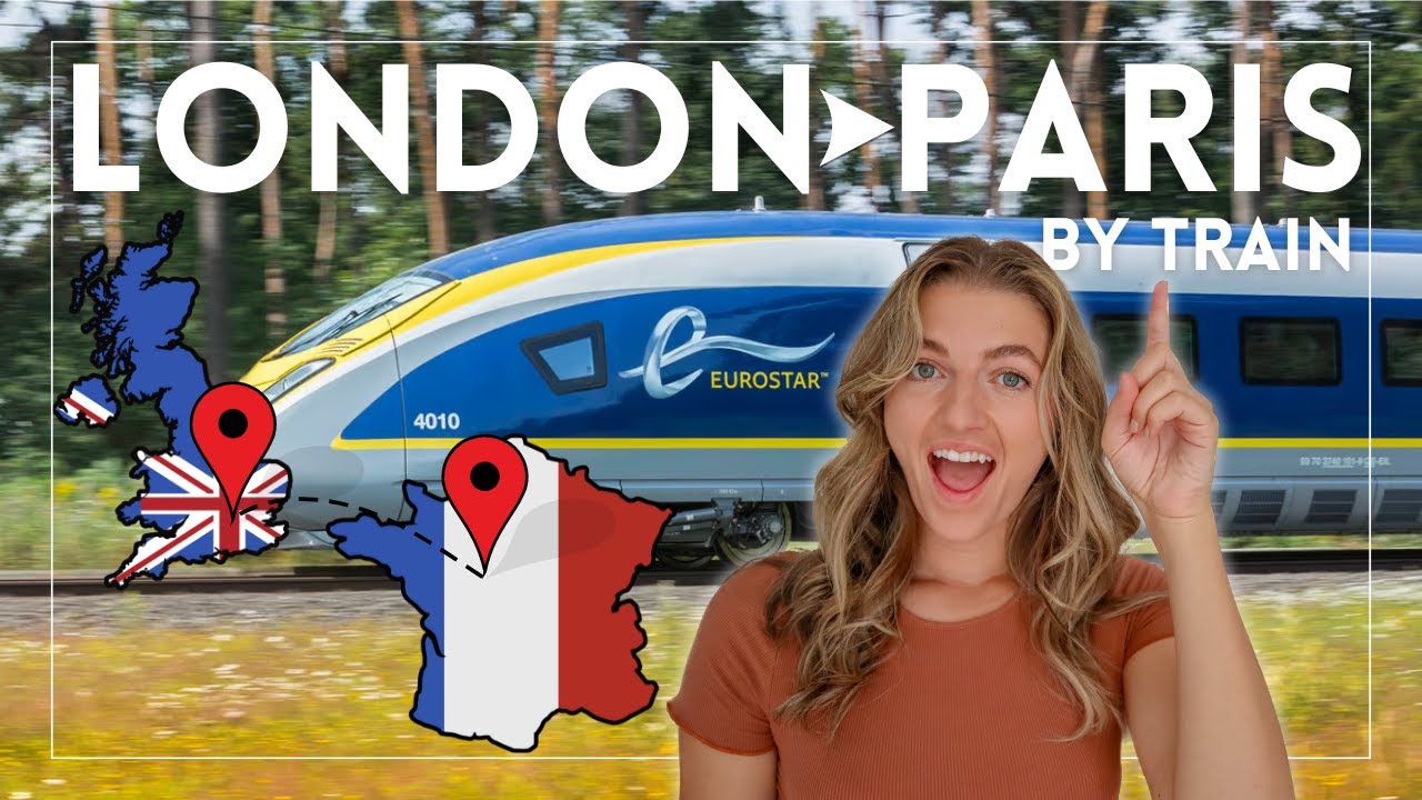 Из Лондона в Париж на поезде Eurostar: всё, что вам нужно знать
