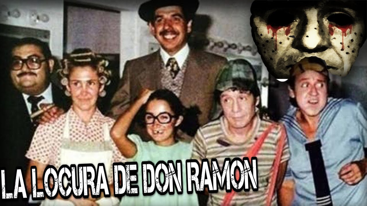 CREEPYPASTA  del chavo del 8  LA LOCURA DE DON RAMON