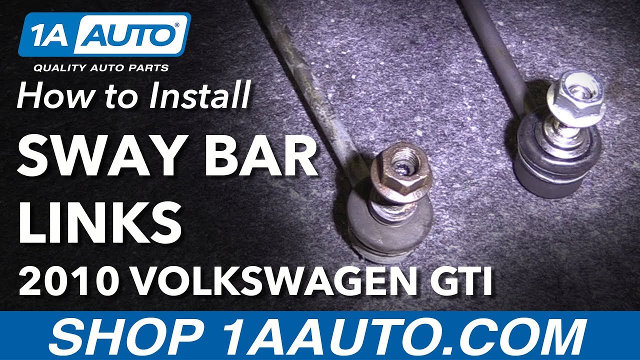 Как заменить передние стойки стабилизатора поперечной устойчивости Volkswagen GTI 07-14