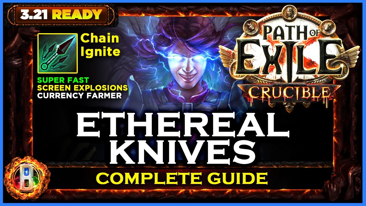 [PoE 3.21] IGNITE ETHEREAL KNIVES ELEMENTALIST - COMPLETE GUIDE - PATH OF EXILE CRUCIBLE POE BUILDS