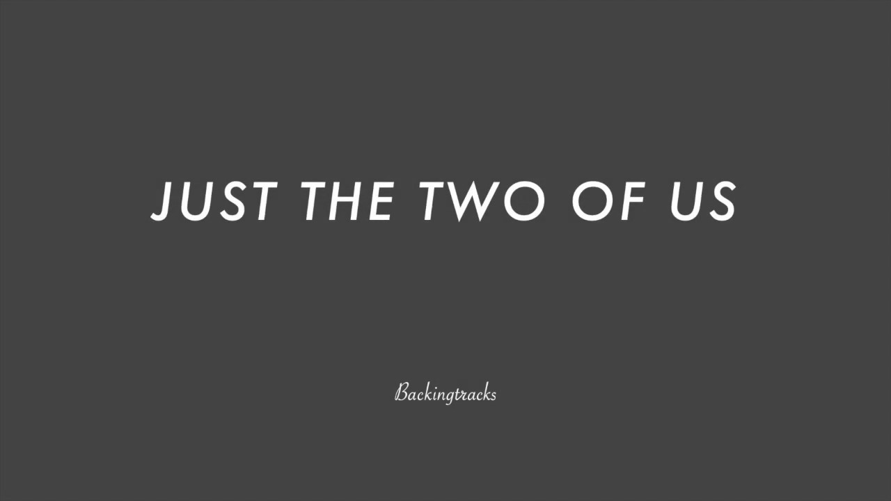 JUST THE TWO OF US chord progression - Jazz Backing Track Play Along chords