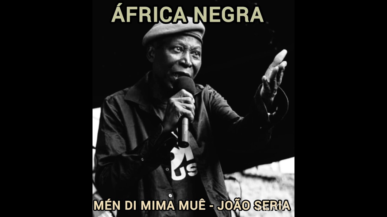 Mén di mina mu Sá d'jêlu - África Negra ( João Seria)