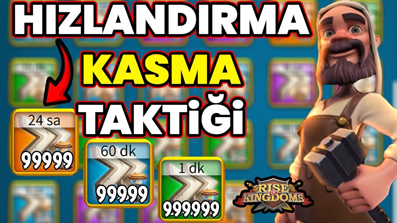 Hızlandırma Kasmak İçin Bilmen Gereken 10 Sır Ne? - Rise of Kingdoms