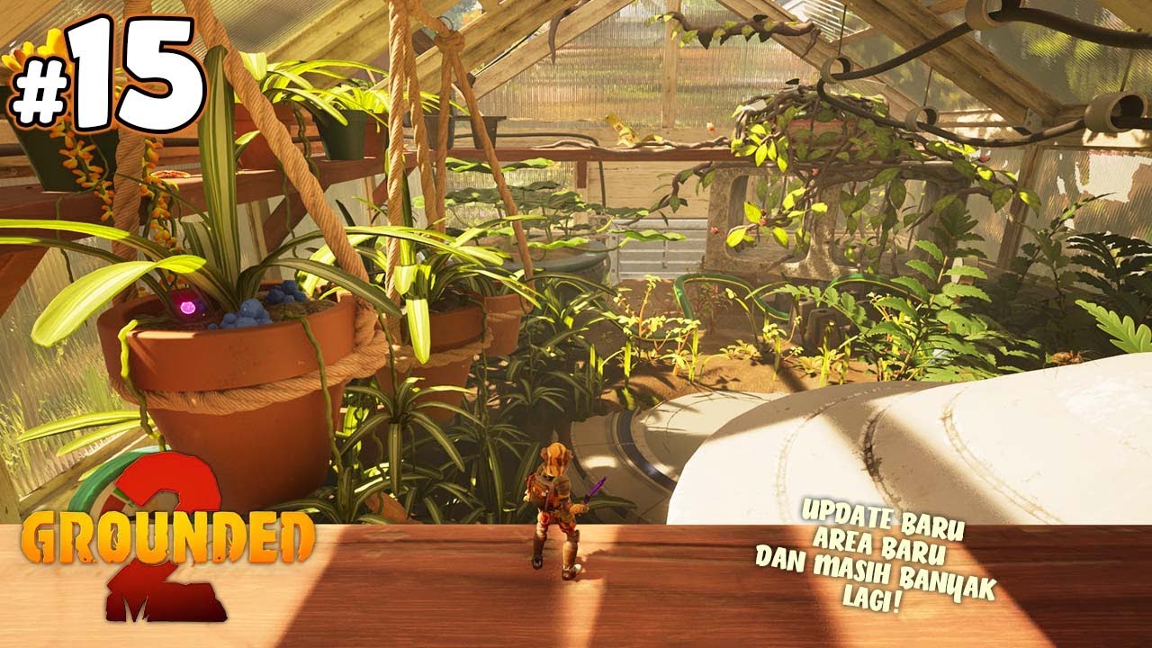 UPDATE Baru, Berpetualang Ke Area Baru, dan Lanjutkan Story Grounded 2! Grounded 2 Indonesia