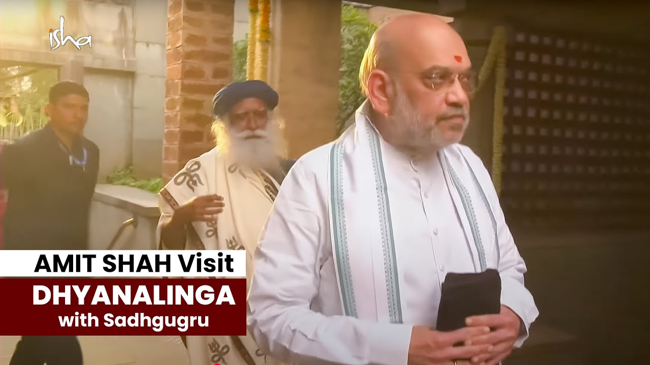 AMIT SHAH Visit DHYANALINGA with SADHGURU | MahaShivRatri | 26 Feb | Isha Yoga Center