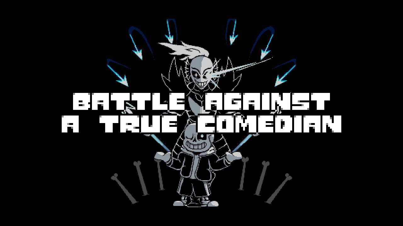 Battle Against a True Comedian - Undertale