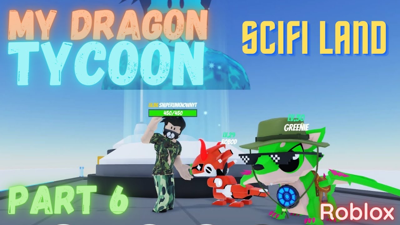 Part 6/8 My Dragon Tycoon on Roblox. Gameplay by Astros Farm