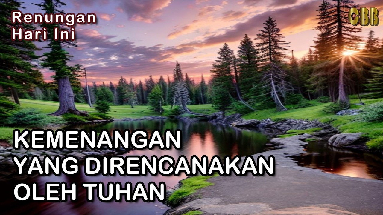 KEMENANGAN Yang DIRENCANAKAN Oleh TUHAN - Saat Teduh Renungan Harian 16/03/26, Kornelius Nugroho
