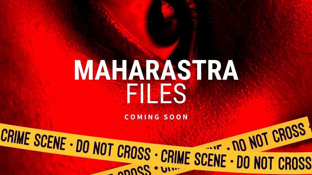 Maharashtra Files | Real Crimes. Real Fear. Untold Truths | Red FM Originals