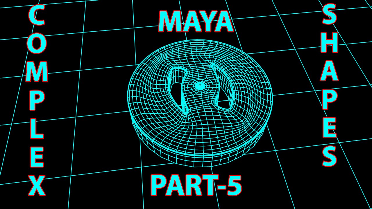 How to Model Complex Shapes in Maya Part5 - Beginners Tutorial