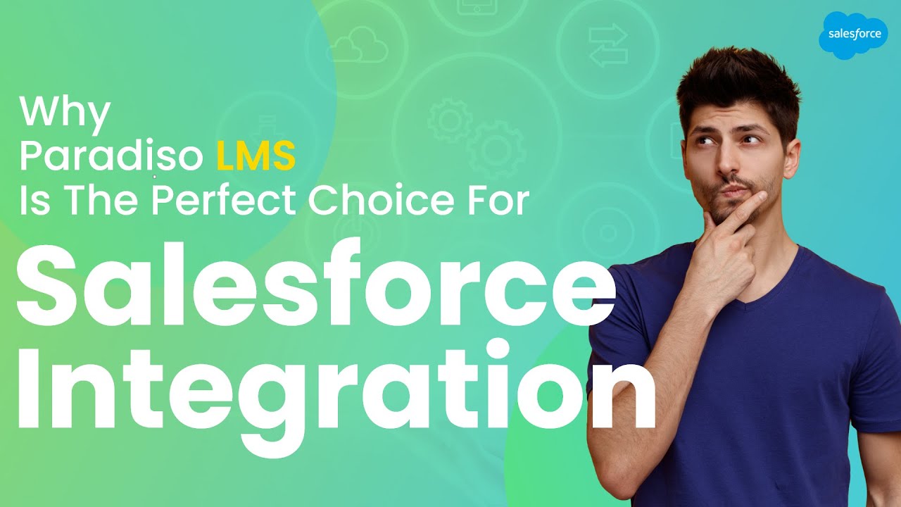 The Ultimate Guide to Salesforce LMS Integration with Paradiso