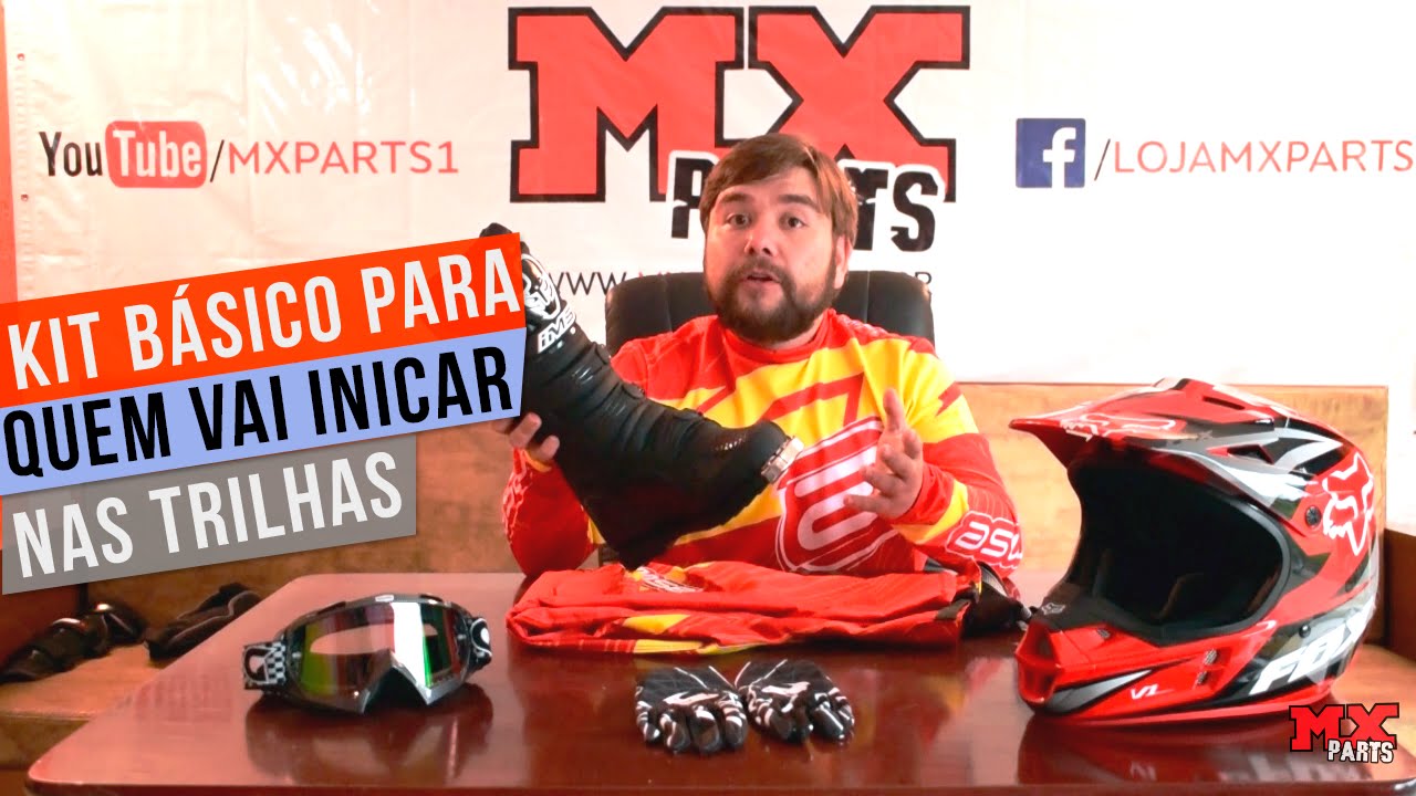 MX PARTS Apresenta - Saiba qual o Kit b&aacute;sico para quem vai inciar nas trilhas ou motocross