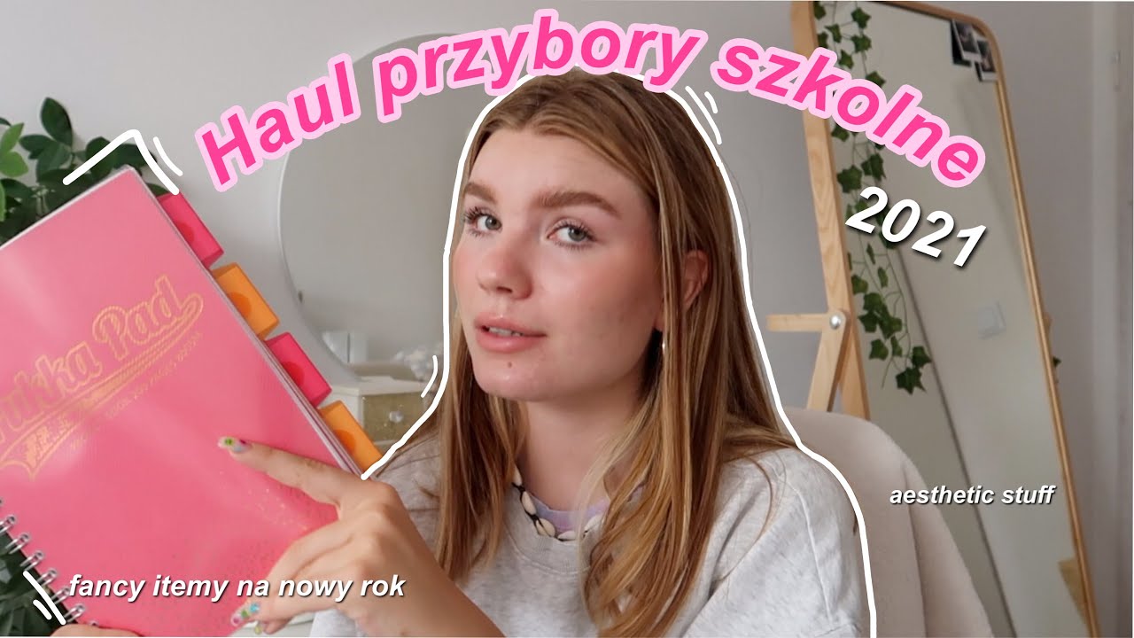 haul zakupowy: PRZYBORY SZKOLNE | back to school 2021