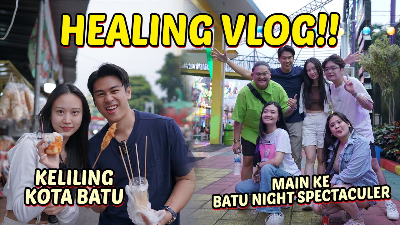 HEALING DI BATU MALANG !! NJAJAN  ALUN-ALUN BATU & MAIN DI BATU NIGHT SPECTACULAR