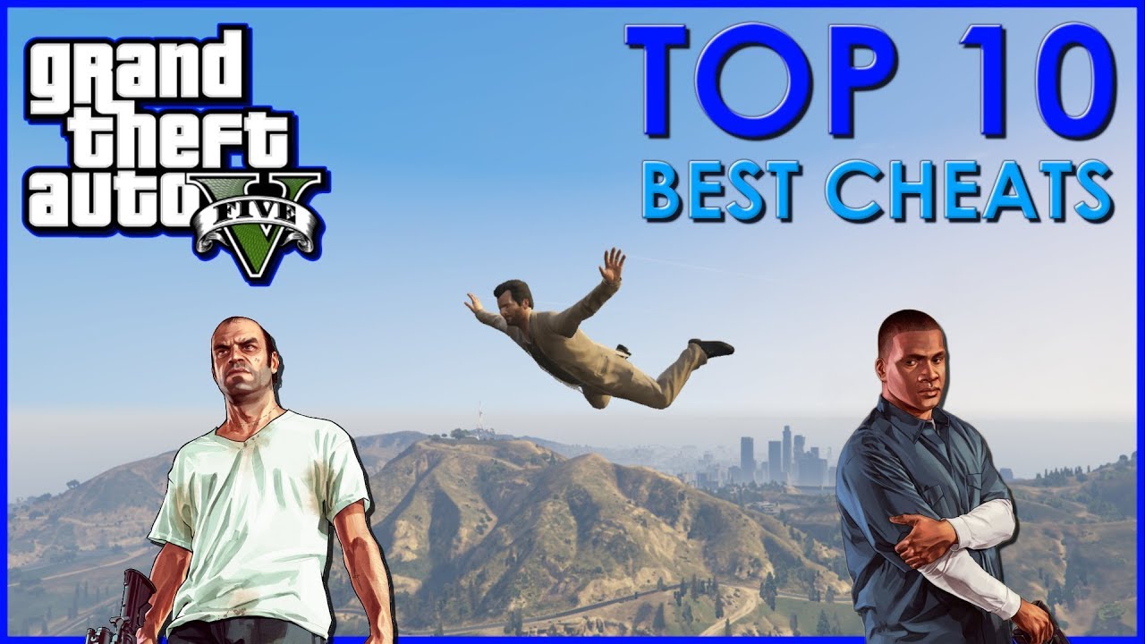 GTA 5 - TOP 10 Cheats (PC)