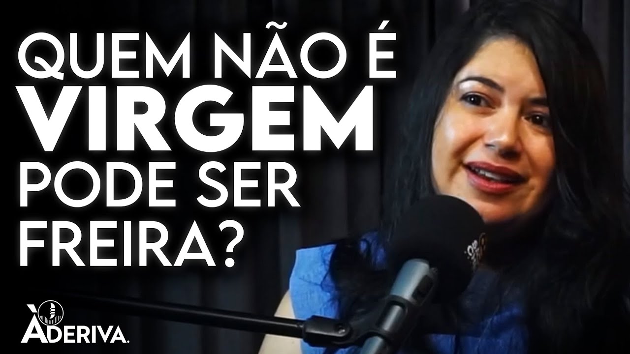 O que tem que fazer para se tornar uma freira? | À Deriva Trechos.