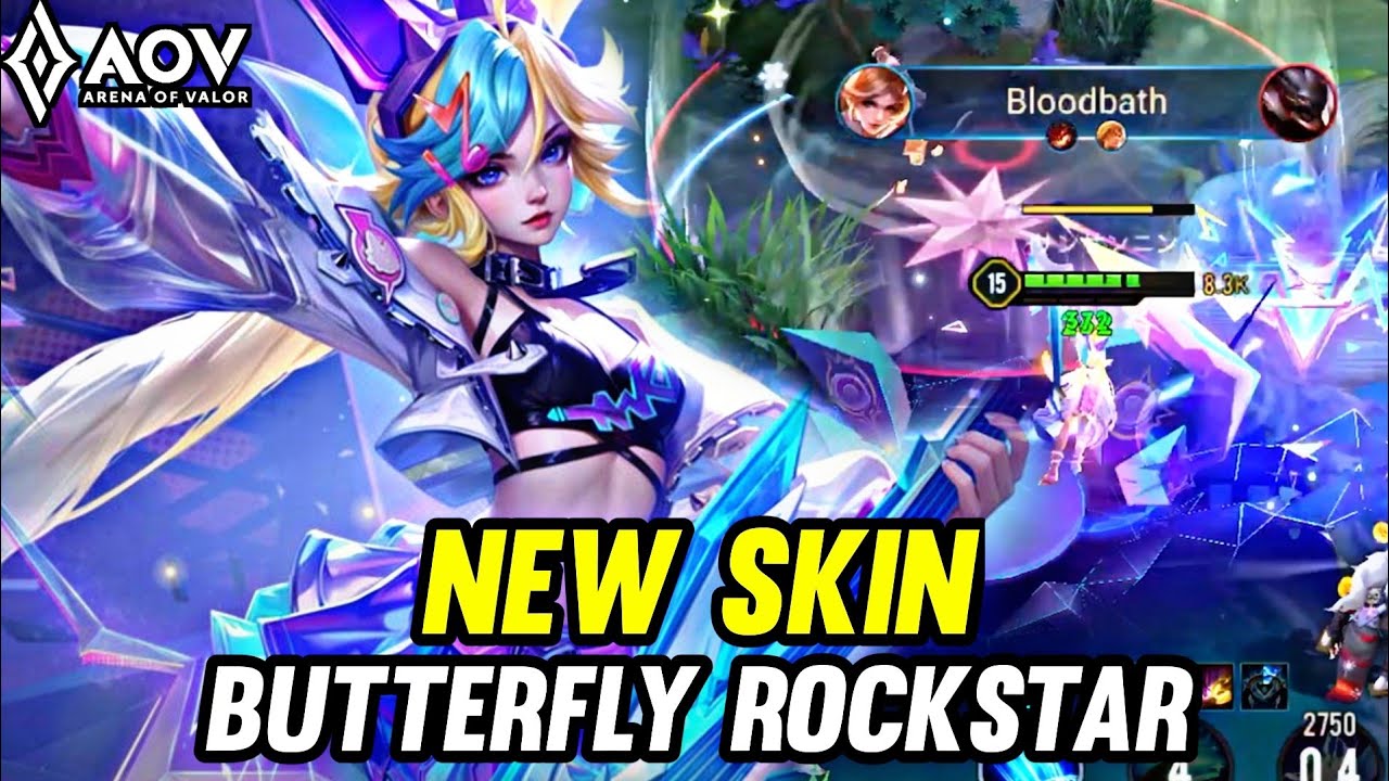 AOV : NEW SKIN BUTTERFLY ROCKSTAR GAMEPLAY - ARENA OF VALOR LIÊNQUÂNMOBILE ROV