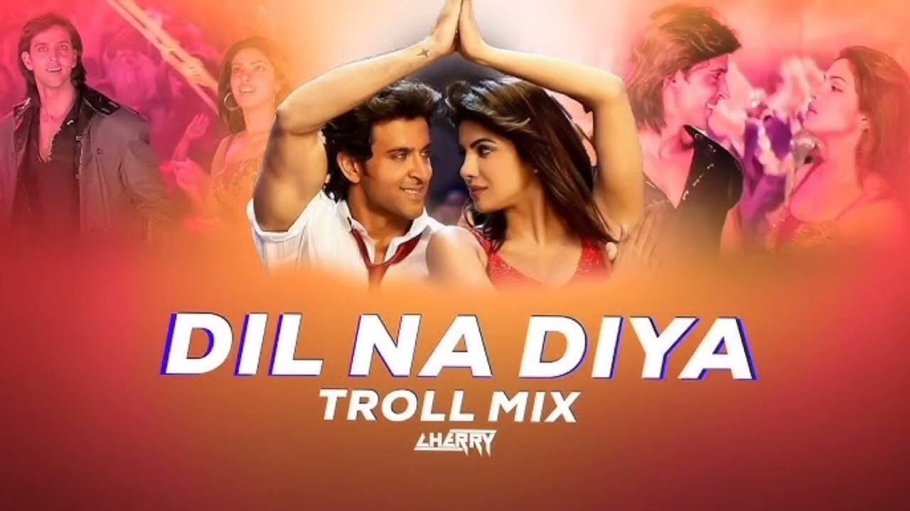 Dil Na Diya – Dil Ka DJ MixLove DJ Remix – Party DJ Version Dil Ka DJ Mix: Heartbeat DJ Remix Hindi