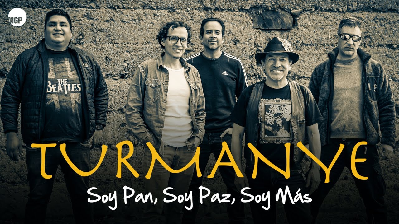 Turmany&eacute; - Soy Pan, Soy Paz, Soy M&aacute;s