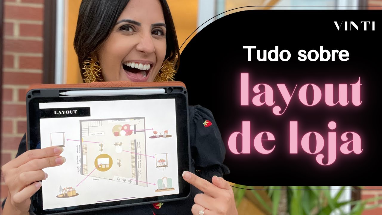 Tudo sobre LAYOUT DE LOJA, como fazemos aqui na VINTI