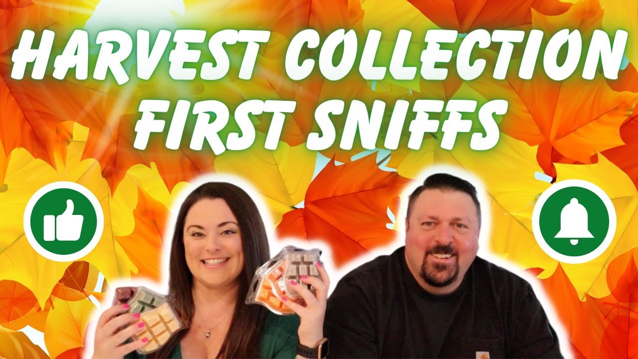 Harvest Collection PLUS First Sniffs!