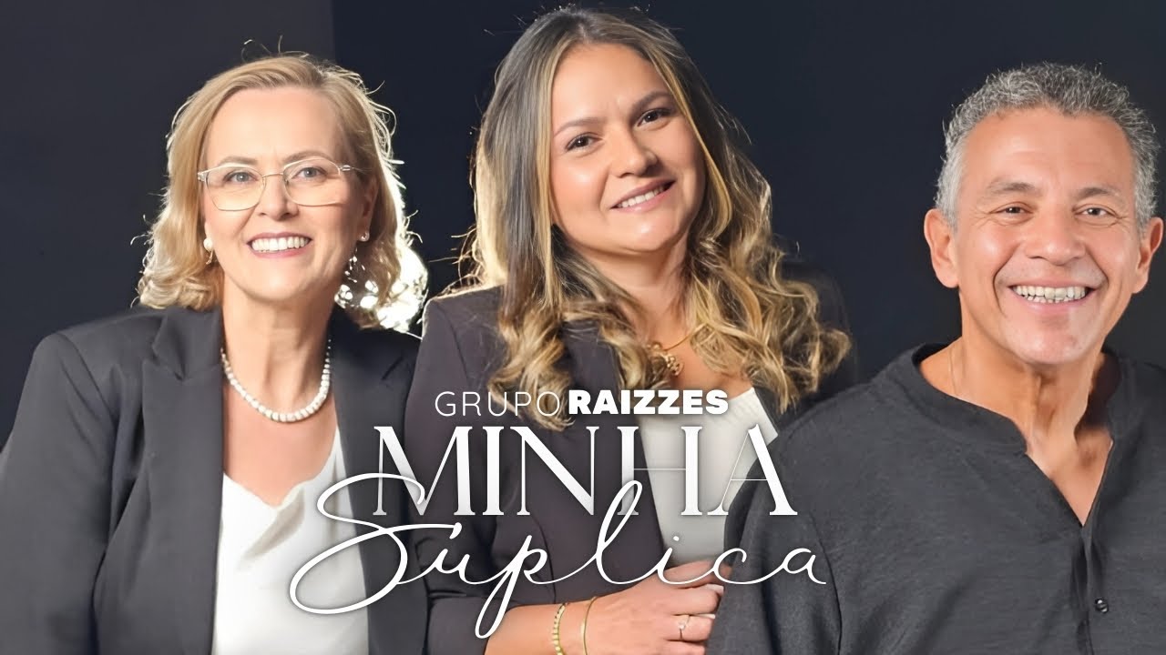 Grupo Raizzes | Minha Súplica [Clipe Oficial]