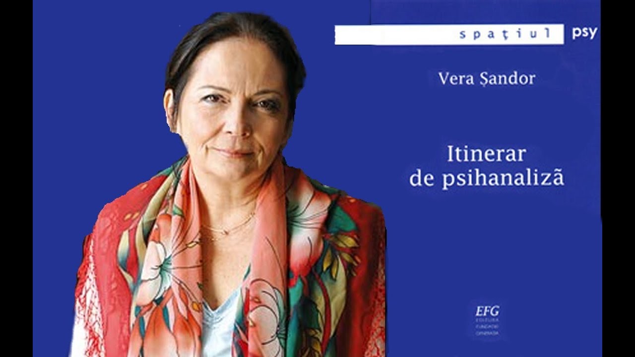 Avem nevoie de psihanaliză ? - psihanalist, autor și fondator Vera Șandor (USH - Matei Georgescu)