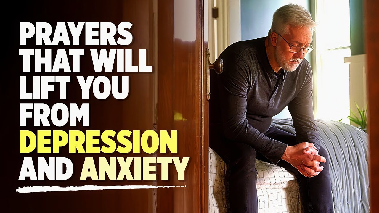 Prayers To Find Peace In God | LET GO Of Depression, Stress & Anxiety | Overcome With God's Blessing