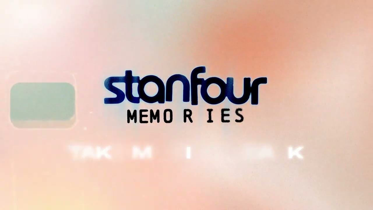 Stanfour - Memories (Official Music Video)