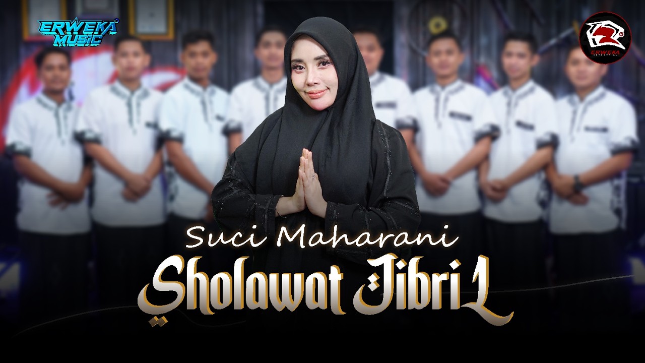 SUCI MAHARANI - SHOLAWAT JIBRIL || ERWEKA MUSIC PRODUCTION || KONTEN FYP
