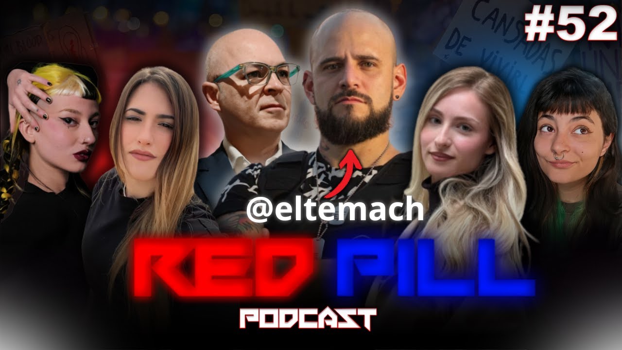RED PILL PODCAST #52 | ESPECIAL ELTEMACH, VIOLENCIA DOMESTICA Y DENUNCIAS FALSAS.