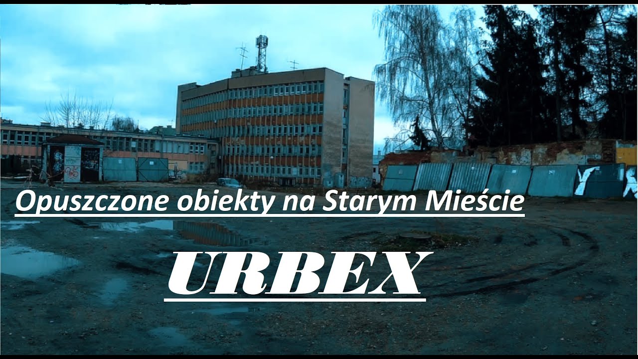 Opuszczone miejsca na Starówce w Lublinie - URBEX