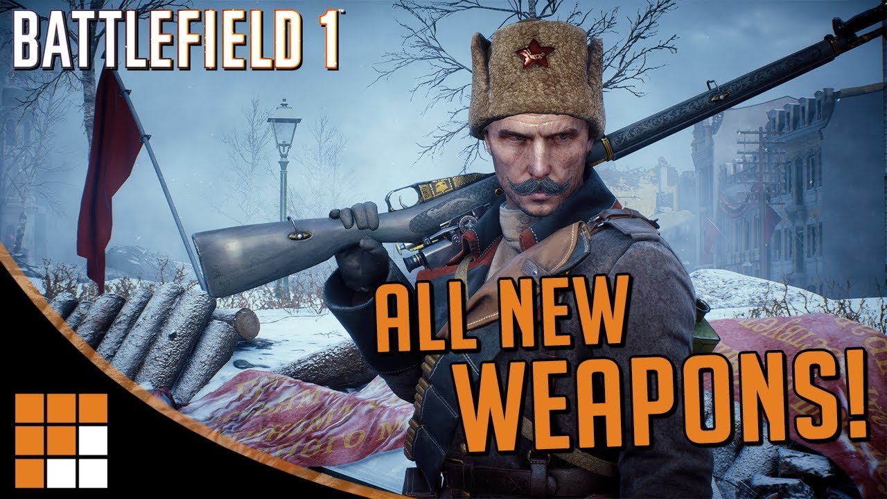 What are the new Weapons in Battlefield 1 In the Name of the Tsar?