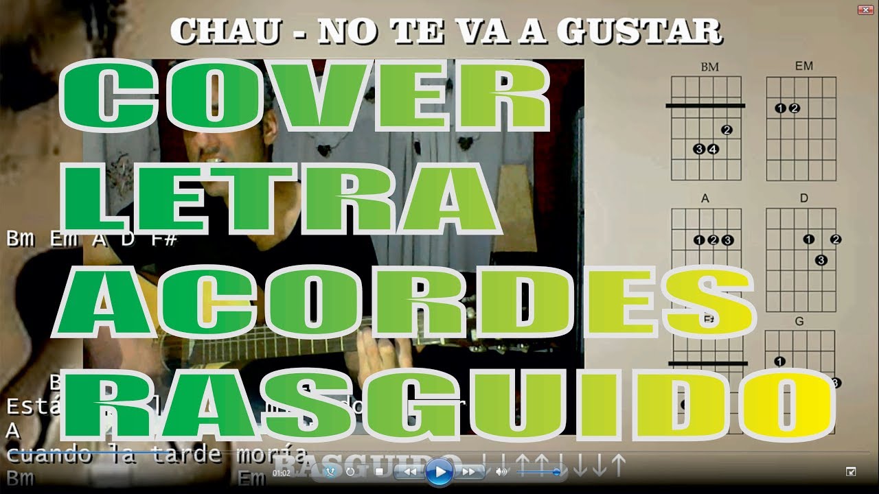 Como tocar Chau No te va a gustar  en guitarra (Letra y acordes)