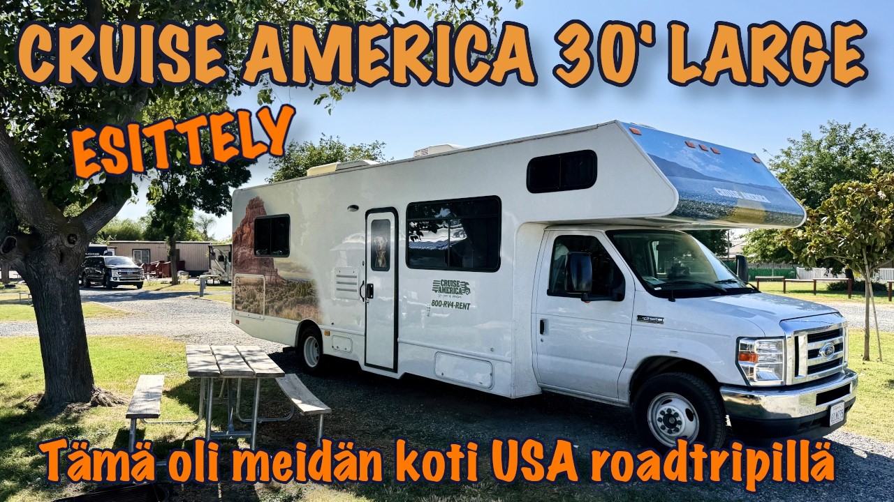 Tämä oli meidän koti USA roadtripillä - Cruise America 30’ Large esittely