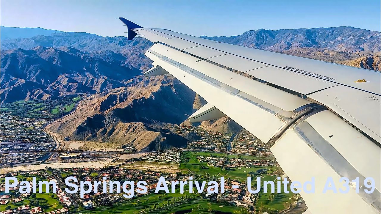 Desert Arrival - Palm Springs - United A319