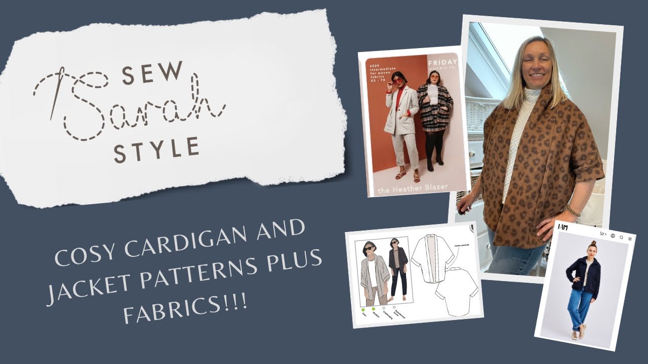 Cosy cardigan and Jacket patterns with some new fabrics