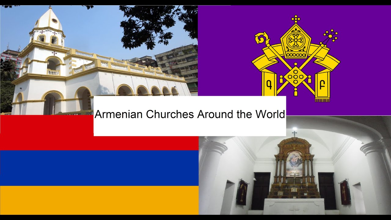 Armenian Churches Around the World