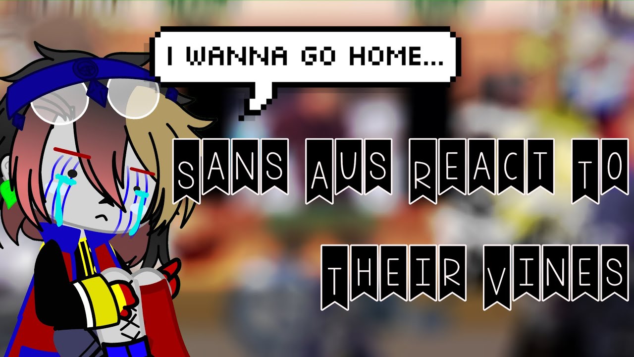 Sans Aus React To Their Vines ||Kinda Short|| 🌹Ittz Bubbles!🌹