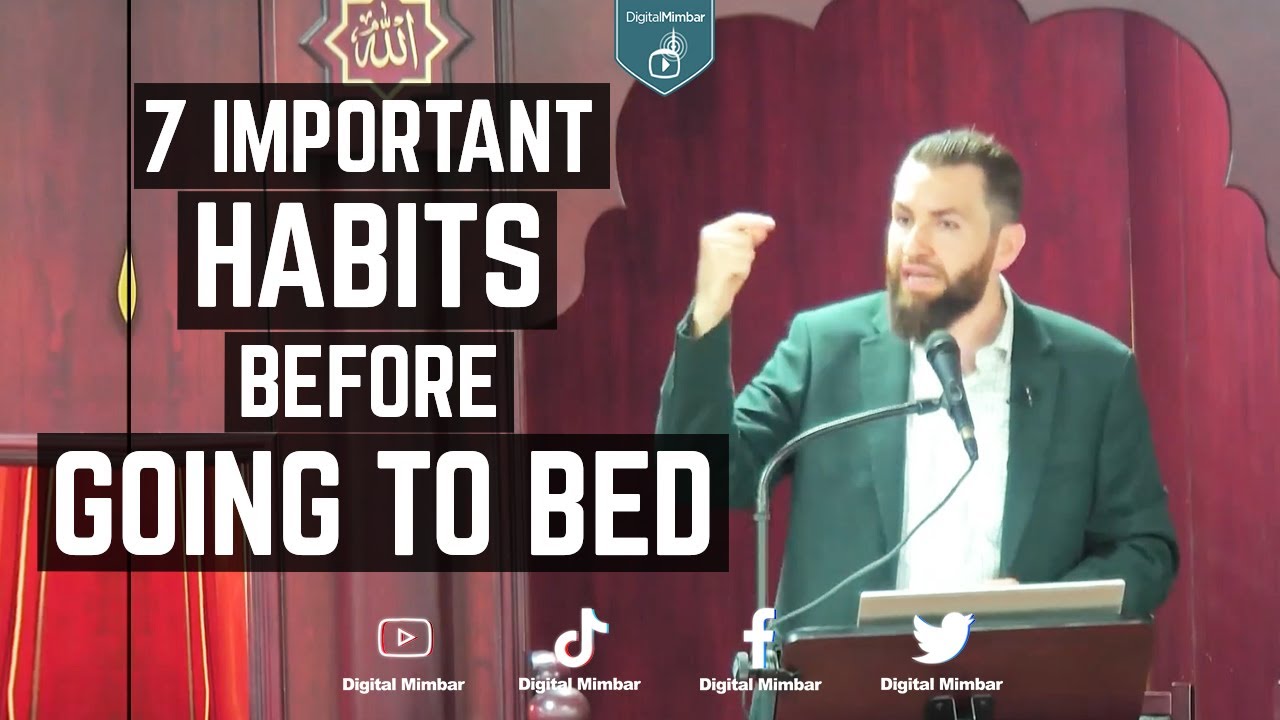 7 Important Habits before going to bed - Majed Mahmoud