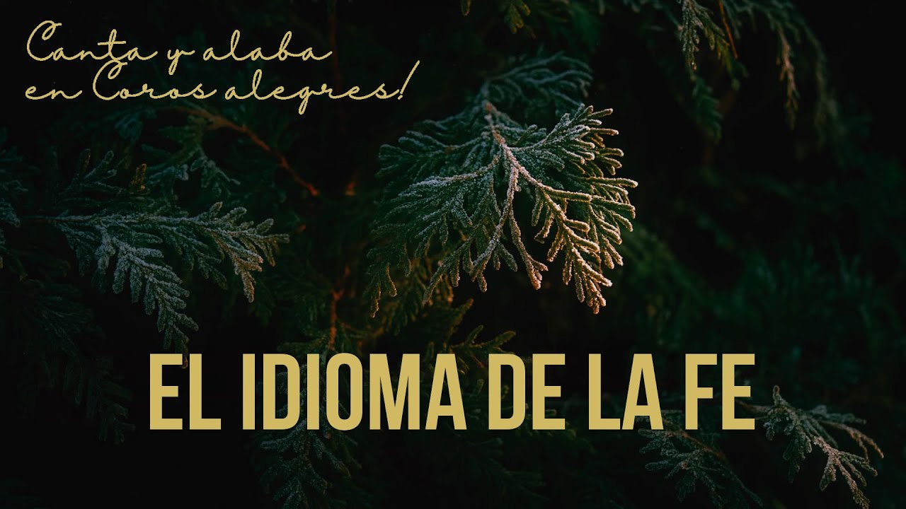 El idioma de la fe - Iglesia Nueva Apostolica (Instumental y Letra)