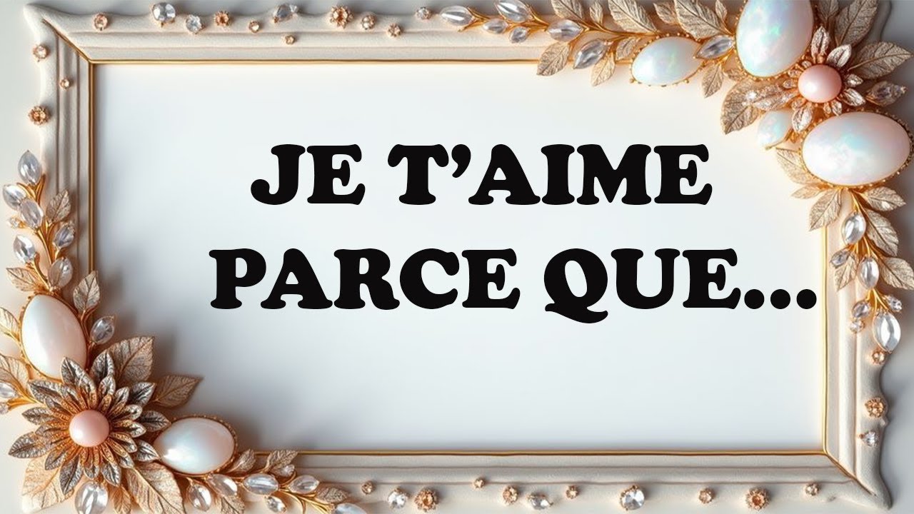 Mon amour, je t’aime pour de vrai.